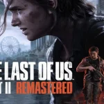 The Last of Us 2 – Remastered